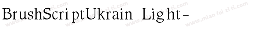 BrushScriptUkrain Light字体转换